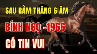 Tử vi tuổi Bính Ngọ Sinh năm 1966, Sau rằm Tháng 6 Âm lịch. Có Tin Vui