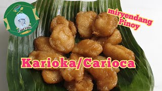 Karioka or Carioca/How to make karioka/Carioca bites?#kakanin #miryendangpinoy #lutoniMomC #kaskaron