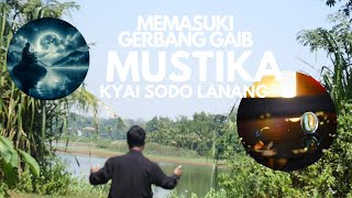 Tak Masuk Akal !! Sosok Gaib Penjaga Gerbang Gaib dari Mustika Level Raja Ini