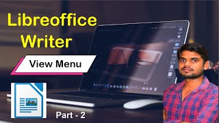 #libreofficewriter  #writer #viewmenu2          LIbreoffice Writer view  menu (Part -2)
