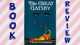 The Great Gatsby By F. Scott Fitzgerald |Romantic Suspense |Book Review By Mansi |Books' Gossip