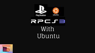 RPCS3 on Ubuntu 22.04