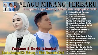 Fauzana Ft David Iztambul ~ TOP HITS MINANG TERBARU 2023 ~ Kumpulan Lagu Minang Terpopuler 2023