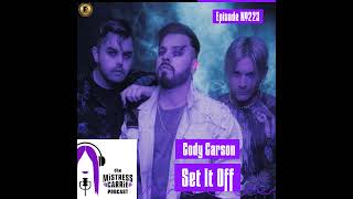 #223 – THE MISTRESS CARRIE PODCAST - Cody Carson from Set It Off