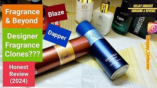 Fragrance & Beyond | Blaze & Dapper | MRP ₹399/- each Deal 199/- Combo  Designer Fragrance Clones?