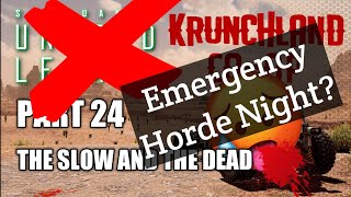 Part 24 NOT Undead Legacy? | Undead Legacy Krunchland Co-op | 7dtd