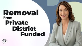 Removal From Private Schools District Funded | Special Education | Maureen Brown