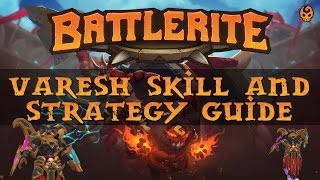 Battlerite Varesh Tutorial - Skill, Tactics, and Battlerites