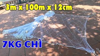 Video số 132 | Hoàn Thiện Tấm Lưới Dù Đánh Cá 10-20kg || Cao 3m x 100m x 12cm sợi 9 chì nặng 7kg