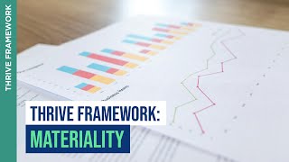 Materiality | THRIVE Framework | THRIVE