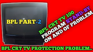 bpl crt tv on off problem#bpl crt tv protection problem (Part-2)