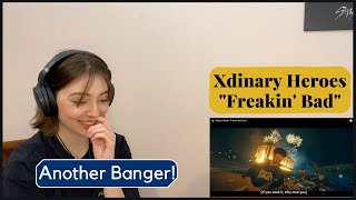 This Song is Freakin' Good! | Xdinary Heroes "Freakin' Bad" MV Reaction