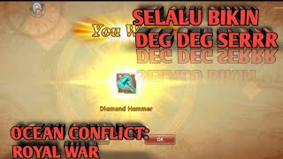 HARUS HOKI, 40 GOLDEN HAMMER || OCEAN CONFLICT : ROYAL WAR