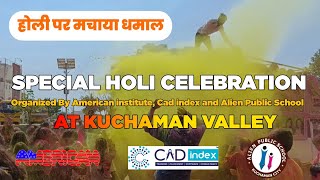 Special Holi Celebration 2023 | organised by  Cadindex Design studio ,american&alien public school