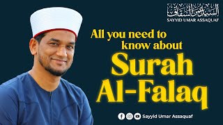 Surah Al Falaq | Benefits of Surah Al Falaq | Virtues of Surah Al Falaq | Sayyid Umar Assaquaf