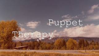 Sharay Reed- Puppet Therapy Intro