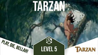 Tarzan - Level 5: Coming of Age