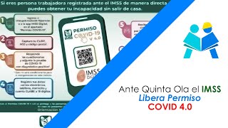 Ante Quinta Ola el IMSS Libera Permiso COVID 4.0