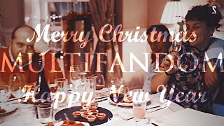 MULTIFANDOM || ALL I WANT FOR CHRISTMAS IS YOU {Merry Christmas and Happy New Year}