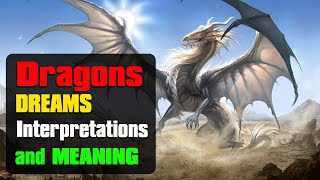 Dreams About Dragons - Interpret Now! What Does It Mean to Dream of Dragons?