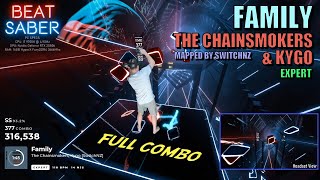 Beat Saber | Family - The Chainsmokers & Kygo | Expert FC - 1st Attempt