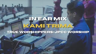 Kami T'rima (True Worshippers) | Live Keys Cam | In Ear Mix