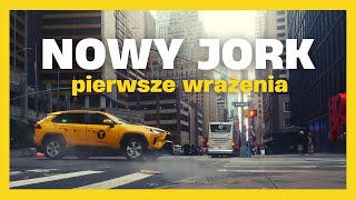 Nowy Jork #1 Pierwsze wrażenia 🇺🇲