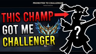 I got to CHALLENGER playing THIS champion...