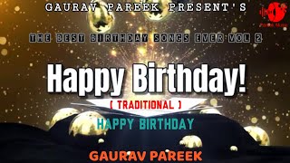 Happy Birthday | Traditional | Happy Birthday Song | Happy Birthday To You | Birthday Song  | Vol 2