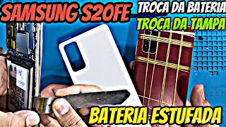 Como trocar bateria do Samsung S20 Fe | Bateria do Samsung S20 Fe estudando e tampa descolando