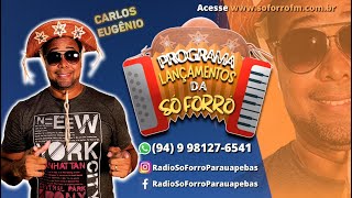 AO VIVO!! Programa Lançamentos da Só Forró - Quinta-Feira Dia 13/04/2023