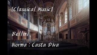 [Classical Music] Bellini - Norma : Casta Diva By Maria Callas