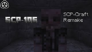 Minecraft - SCP-Craft Remake - SCP 106 Sneek Peek!