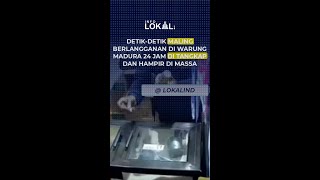 DETIK DETIK MALING BERLANGGANAN DI WARUNG MADURA 24 JAM DI TANGKAP DAN HAMPIR DI MASSA