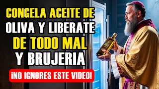 LÍBRATE DEL MAL y la Brujería CONGELANDO ACEITE DE OLIVA| Enseñanzas Religiosas