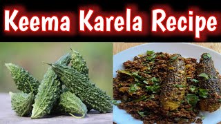 Keema karela Recipe By Noor Ul Ain Vlogs | UK Vlogs | UK LIFE