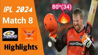 IPL 8th Match Highlights - Sunrisers Hyderabad vs Mumbai Indians | SRH vs MI Highlights 2024