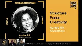 Speaker #10: Auntee Rik - "Structure Feeds Creativity" -- Black Designers Ignite 2020 // Transitions