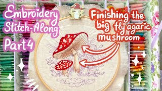 Finishing the big mushroom 🪡 Long and short shading 🍄 Amanita Mushrooms Stitch-Along Part 4