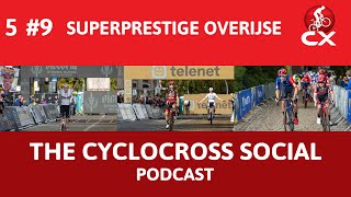 Superprestige Overijse | Cyclocross Social Podcast (S5E9)