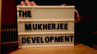 The Mukherjee Development -  LIVE (handheld videos)