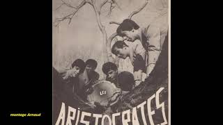 LES ARISTOCRATES . LE CHEMIN DE LA JOIE ( 1962 )