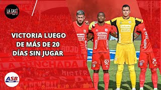 América de Cali - Casa Escarlata - Victoria luego de más de 20 días sin jugar