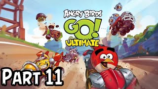 Angry Birds Go! Ultimate Gameplay Part 11