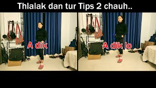 Thlalak dan Tips 2 chauh aw.. | Khawlbawm Tech