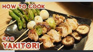 Ultimate Yakitori Guide | Delicious Japanese Skewers at Home!🍗🍖🥩