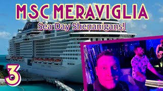 MSC Meraviglia: Fancy night & sea day shenanigans! | PART 3, January 2024