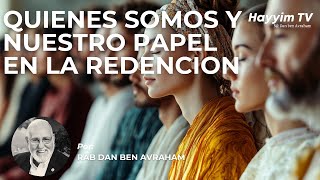 AniAMI quienes somos y nuestro papel en la redención. | Rab Dan ben Avraham |