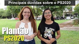 Principais dúvidas sobre o PS 2020