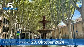 Nachrichten am 29. Oktober 2024 | 5 Minuten Mallorca – der Insel-Podcast 1084